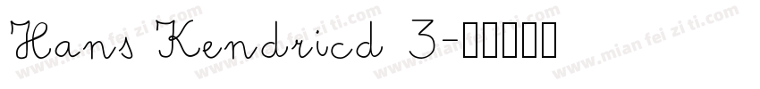 Hans Kendricd 3字体转换